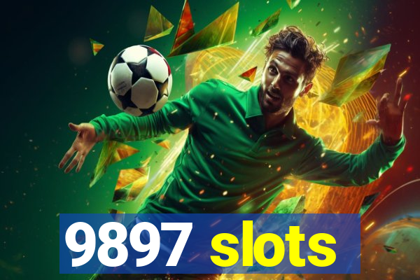 9897 slots